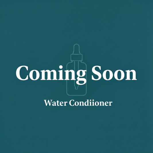 Coming Soon Water Conditioner